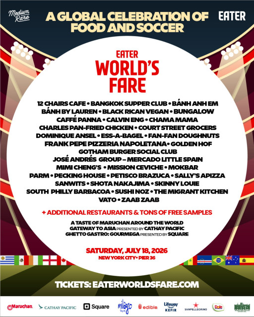 Eater Announces The Eater World's Fare Global Culinary Celebration During World Soccer Championship in New York City