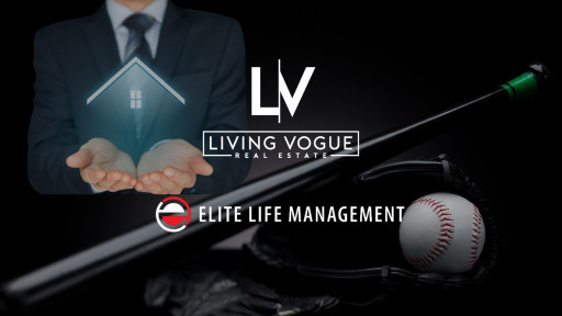 Living Vogue Real Estate Enters Strategic Partnership With Elite Life Management