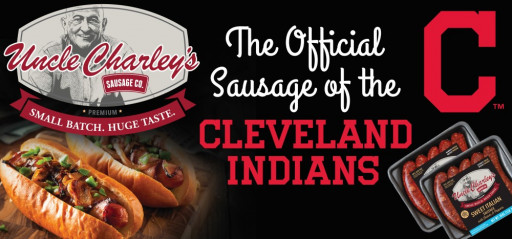 Uncle Charley's Sausage Looks to Hit Home Run in Partnership with MLB's Cleveland Indians