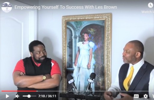 Les Brown Tells Minority Business Access Podcast 'I Was Told by a Psychiatrist That I Was Suffering From Delusions of Grandeur'