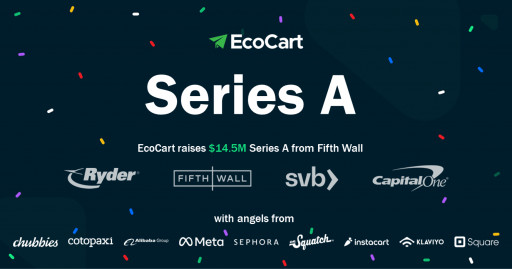 EcoCart Raises $14.5M Series A to Make Sustainable Ecommerce More Accessible and Transparent