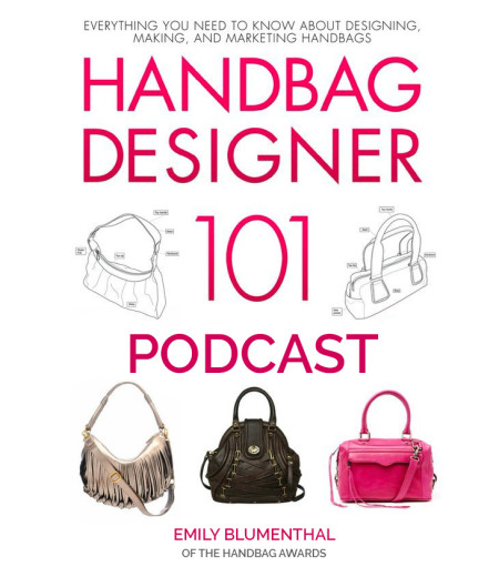 Handbag Designer 101 Podcast