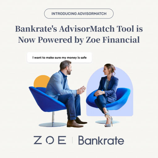 Bankrate's AdvisorMatch Tool is Now Powered by Zoe Financial