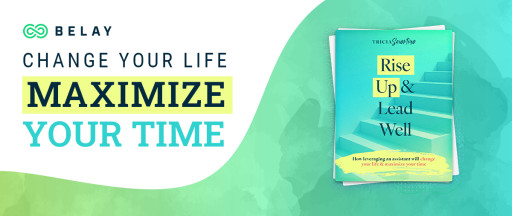 BELAY CEO Tricia Sciortino Releases Rise Up & Lead Well, a Leadership Book for CEOs Scaling Without Burnout
