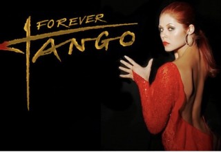 Forever Tango featuring guest star Anna Trebunskaya