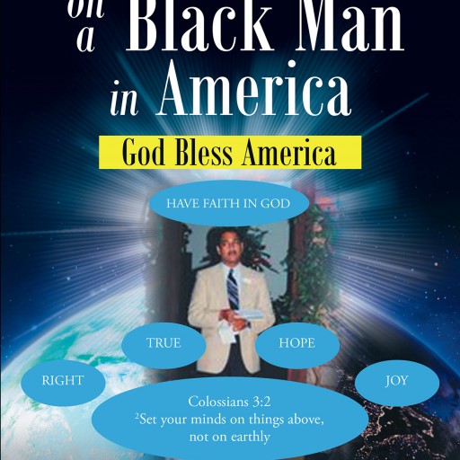 Author Richard Blue's New Book "Blessings of God on a Black Man in America" is a Sobering Chronicle of the Author's Life.