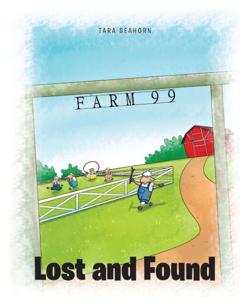 Tara Seahorn's New Book 'Lost and Found' is a Winsome Tale of a Sheep Who Learns a Very Valuable Lesson in His Life