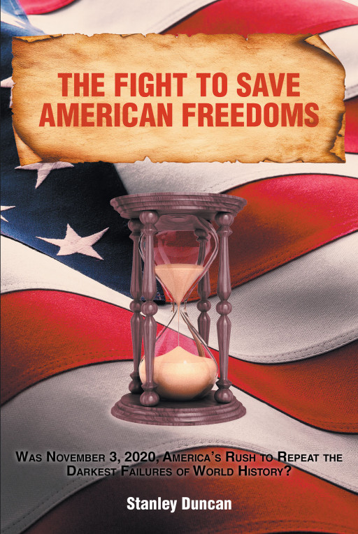 Author Stanley Duncan's new book, 'The Fight to Save American Freedoms,' looks at the division in American politics and warns of what could be waiting around the corner