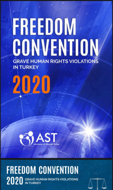 Freedom Convention 2020: GRAVE HUMAN RIGHTS VIOLATIONS IN TURKEY