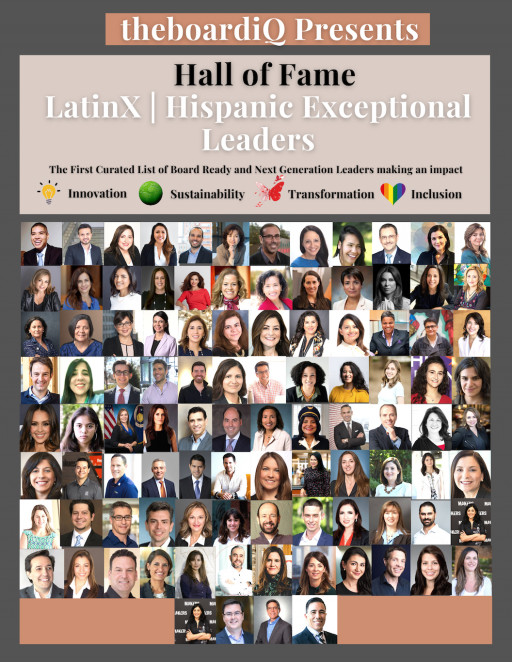 theboardiQ Hall of Fame LatinX | Hispanic Top 100 Exceptional Leaders