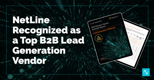 NetLine Recognized as a Top B2B Lead Generation Vendor