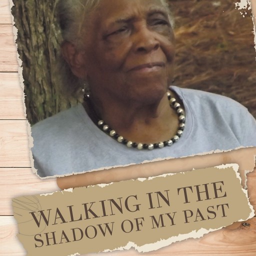 Audrey Vines's Newly Released "Walking in the Shadow of My Past" Is a Powerful Memoir of Her Mother, Arie Gay Vines Artis, and Her Life From Slavery to Obama's Presidency.