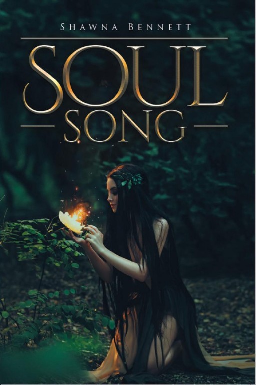 Shawna Bennett's New Book 'Soul Song' is a Romantic-Fantasy Novel About Fairies, a Mission, a Soulmate, and a Destiny