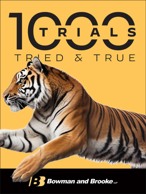 Bowman and Brooke Law Firm Surpasses 1,000th Trial Milestone