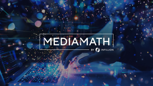 Next Generation MediaMath Launches With New Tools and Capabilities Powered by Infillion