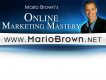Mario Brown\'s Online Marketing Mastery