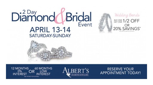 Albert's Diamond Jewelers Hosts 2 Day Diamond & Bridal Event With Special Offers on Wedding Bands and Diamond Trade-Ins