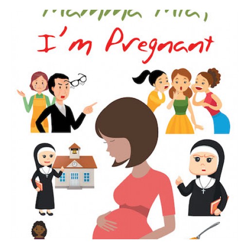 Maria Anania Brinkman's New Book "Mamma Mia, I'm Pregnant" is a Frank Memoir Chronicling the Life of a Beautiful Young Italian Mother Forced to Raise a Baby—and Herself.