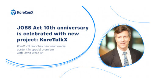 JOBS Act 10th Anniversary is Celebrated With New Project: KoreTalkX