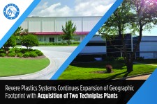 Revere Plastics Systems Continues Expansion of Geographic Footprint with Acquisition of Two Techniplas Plants