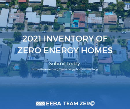 2021 Inventory of Zero Energy Homes Call to Action