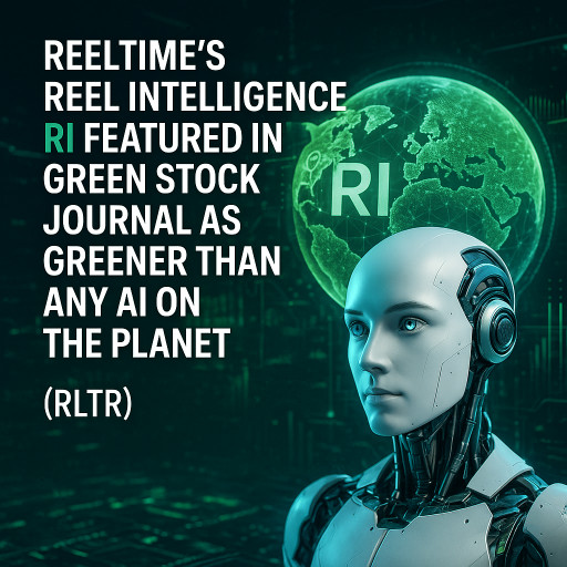 ReelTime's Reel Intelligence RI Featured in Green Stock Journal as Greener than any AI on the Planet