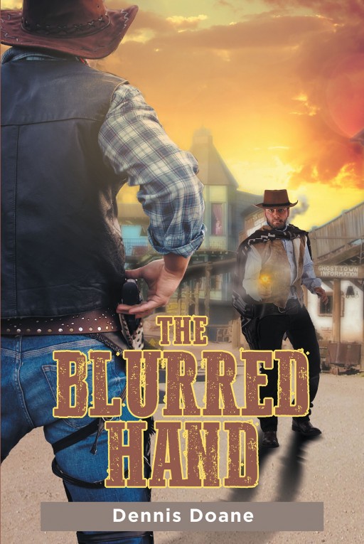 Author Dennis Doane's New Book "The Blurred Hand" is the Riveting Story of a Man on the Hunt for His Father's Murderers.