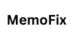 MemoFix