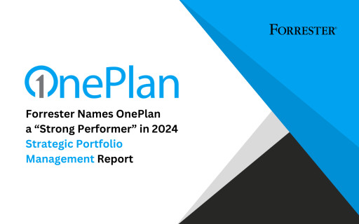 OnePlan Named a 'Strong Performer' in Strategic Portfolio Management by Independent Research Firm