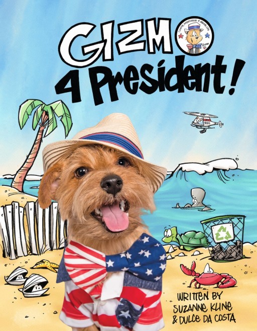 'Gizmo 4 President!' is a New Children's Election-Themed Book