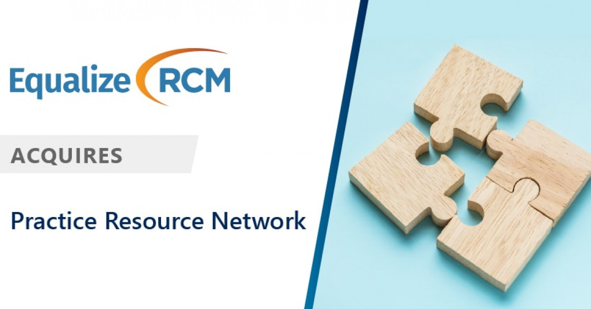 EqualizeRCM Strengthens Physician Billing Expertise With Acquisition of
