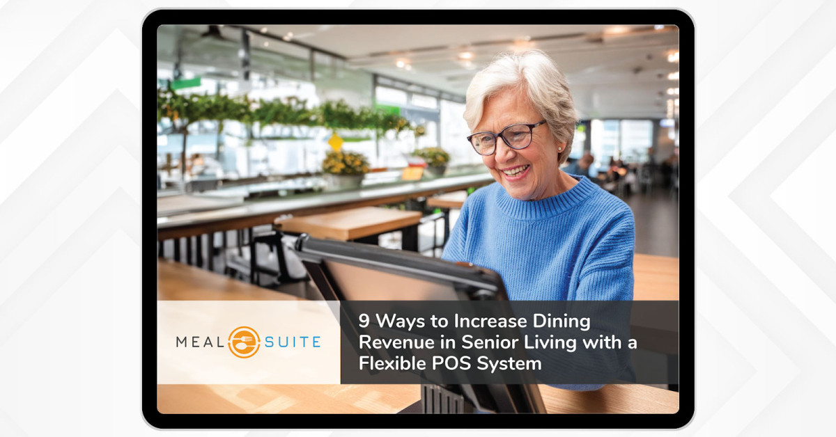 MealSuite releases new e-book: 9 ways to increase restaurant sales in senior living facilities with a flexible POS system