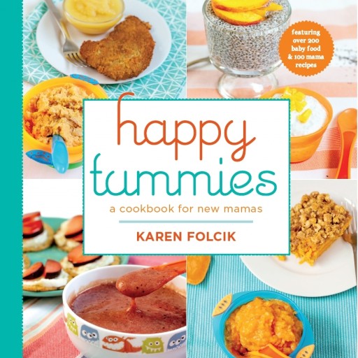 Practical New Baby Food Cookbook & Guide Helps New Moms Think Outside the Jar - and Save Money Doing It