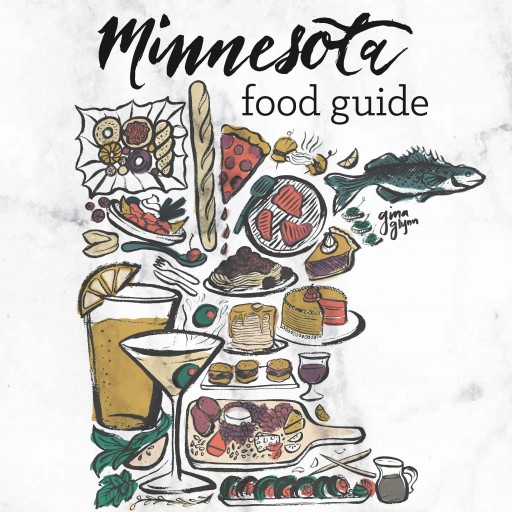 Minnesota Food and Beverage Community Publishes the Ultimate Guide to Minnesota Food