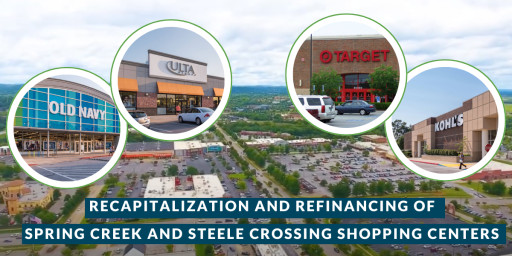 DLC Announces Recapitalization and Refinancing of Spring Creek and Steele Crossing Shopping Centers in Partnership With Cohen & Steers