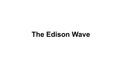 The Edison Wave