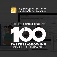 MedBridge Ranks 17th on Puget Sound Business Journal 2020 List of 100 Fastest Growing Private Companies
