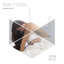 Casandra Lark – New Single – ‘Play It Cool’