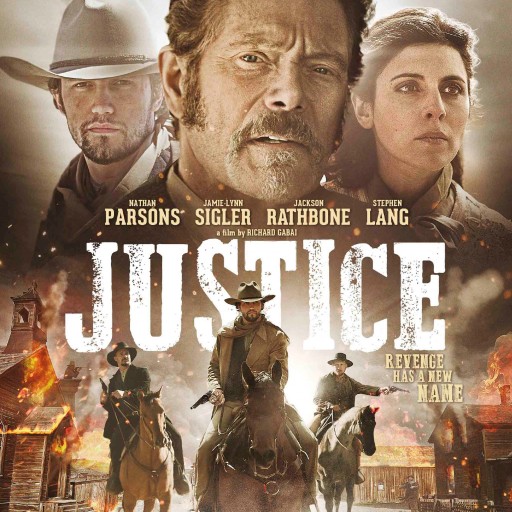 Chasing Butterflies Pictures—in Partnership With Universal Pictures Home Entertainment—Sets a September 15 Theatrical Release for Western Drama 'Justice'