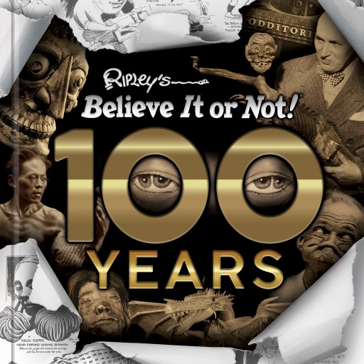 Ripley's Believe It or Not! Celebrates a Century of Strange