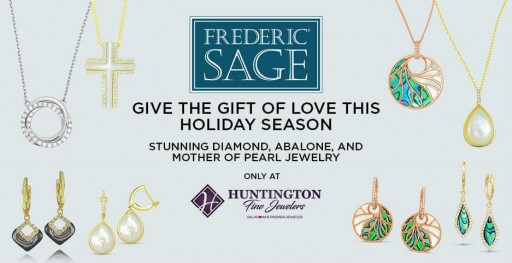 Huntington Fine Jewelers Adds Family-Owned Jewelry Brand Frederic Sage to Its Extensive Inventory