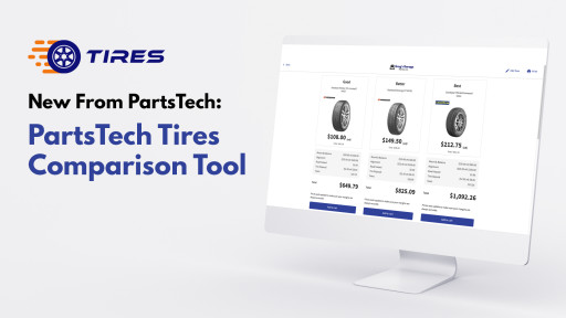 PartsTech Adds a Powerful Sales Tool to Its Tires Offering
