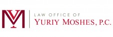  Law Office of Yuriy Moshes, P.C.