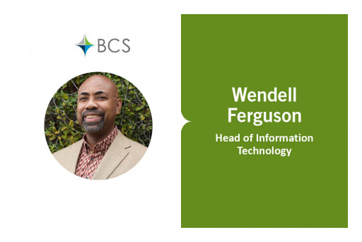 Wendell Ferguson Joins BCS Financial as VP, Information Technology