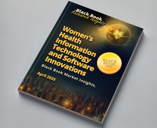 Black Book Research Celebrates Women's Health Month With Complimentary Release of Comprehensive 2025 Industry Report on Women's Health IT Innovations