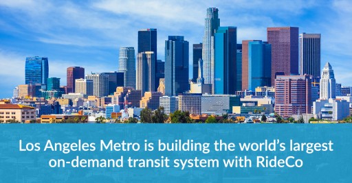 RideCo Awarded Contract by Los Angeles Metro to Launch World's Largest Public Microtransit Service