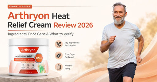 Arthryon Heat Relief Cream Reviews 2026: Is This the Warming Joint-Comfort Upgrade Pill-Weary Adults Have Been Waiting For?