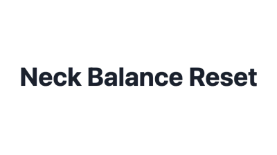 Neck Balance Reset