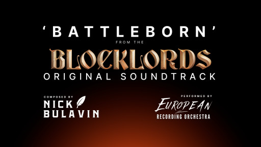 MetaKing Studios Unveils Epic Live Recording of 'Battleborn' Theme Tune for BLOCKLORDS MMO Strategy Game and Releases Game OST