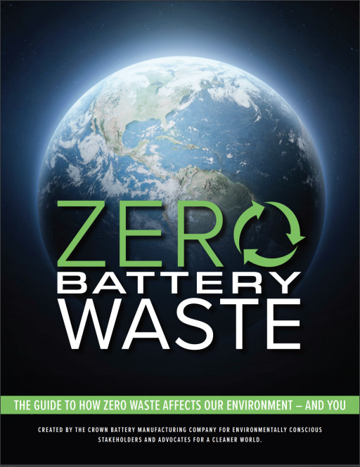 America Recycles Day: First-Ever "Zero Battery Waste Guide" Released by Crown Battery